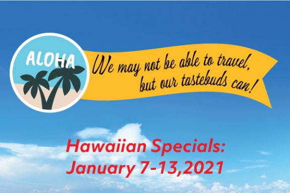 We may not be able to travel but our tastebuds can - Hawaii
