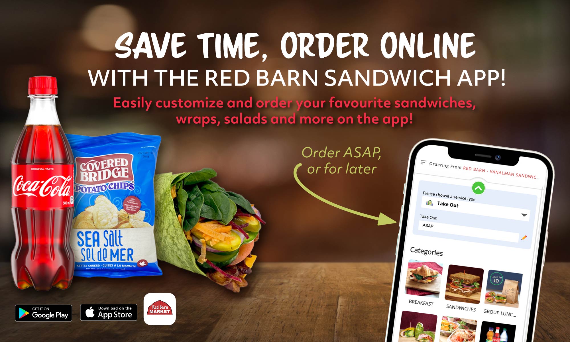 Get the Red Barn Sandwich App Customize and order your favourite sandwiches, wraps, salads and more with the Red Barn Market Sandwich App!