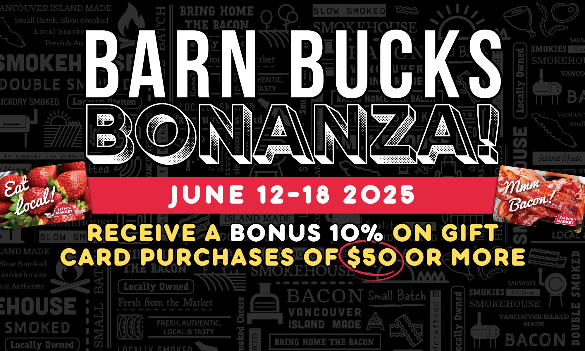 Barn Bucks Bonanza Returns! Purchase a $100 Barn Bucks Gift Card and get $10 free!