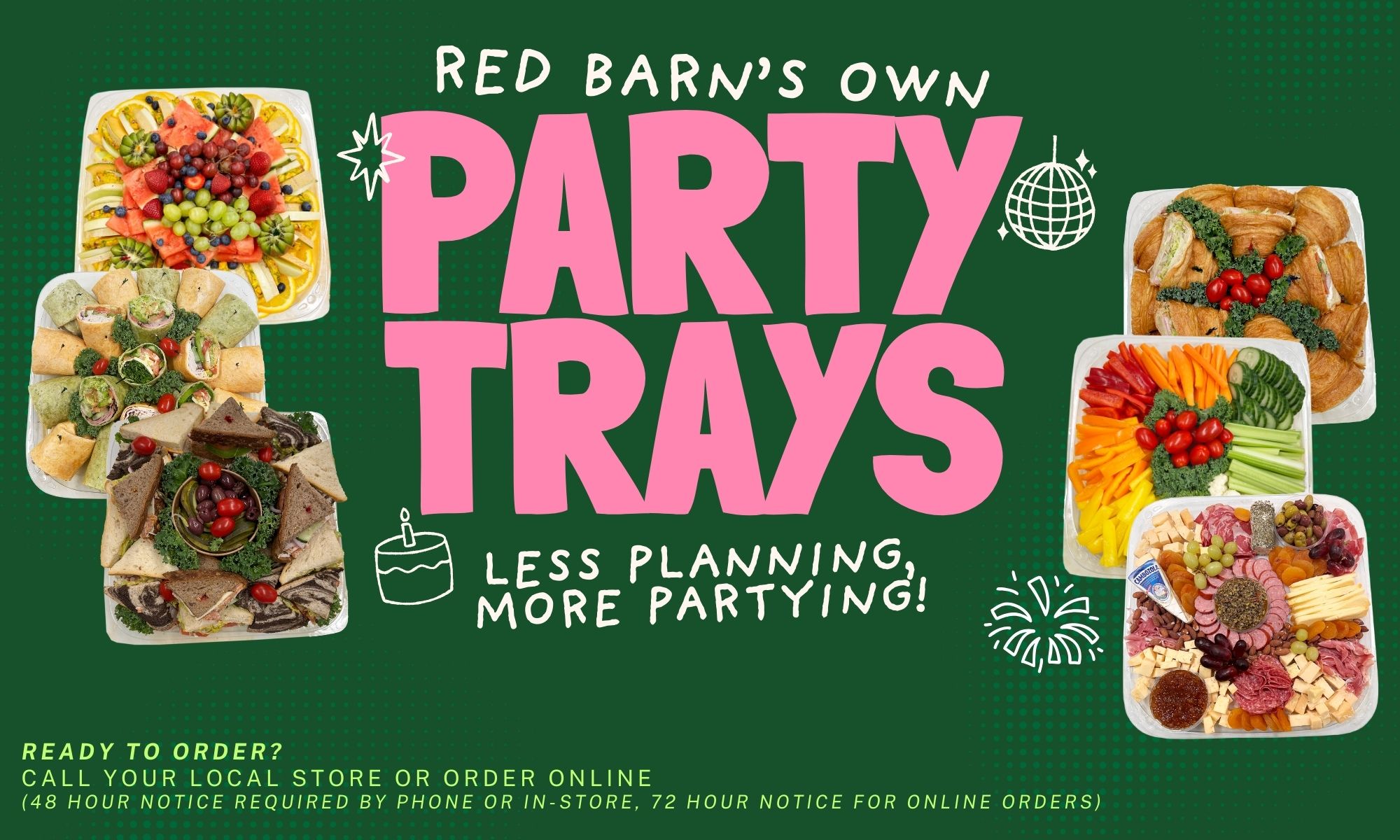 Order Party Trays Online Now available: Red Barn Catering Options.  Order Party Trays, Take n'Bake Pizzas and Take n'Bake Flatbreads online.